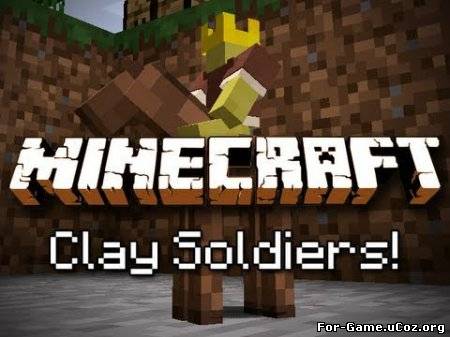 Мод Clay Soldier для Minecraft