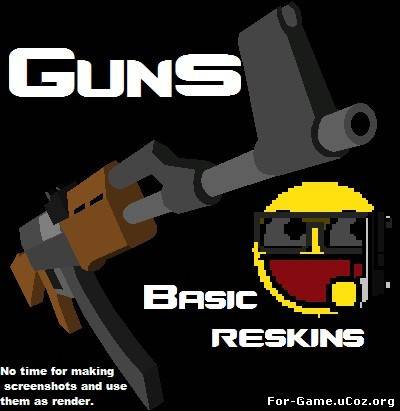 Weapons Basic Reskin